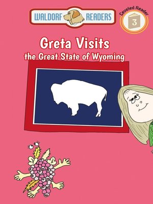 cover image of Greta Visits the Great State of Wyoming